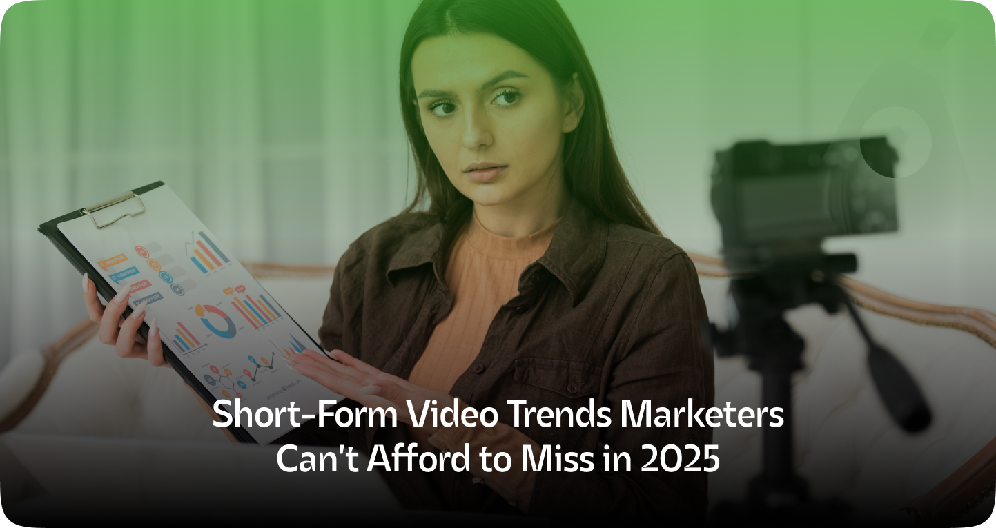 Short-Form Video Trends